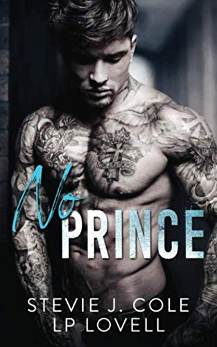 No Prince: An Enemies to Lovers Romance