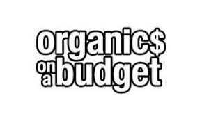 Organics On A Budget